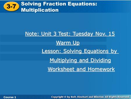 3-7 Solving Fraction Equations: Multiplication