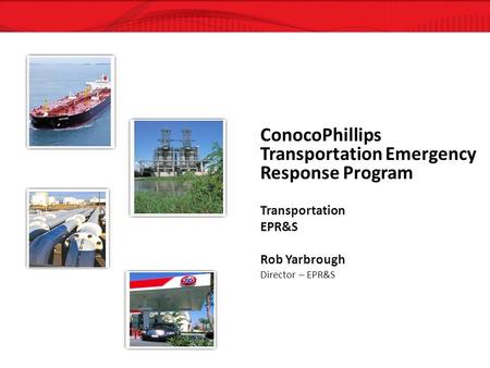 ConocoPhillips Transportation Emergency Response Program