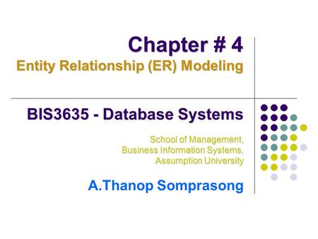 Chapter # 4 BIS Database Systems