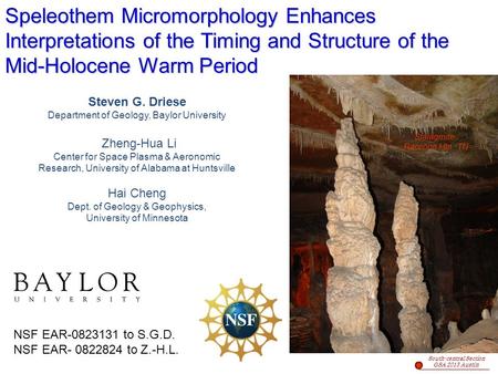 Speleothem Micromorphology Enhances Interpretations of the Timing and Structure of the Mid-Holocene Warm Period Steven G. Driese Department of Geology,