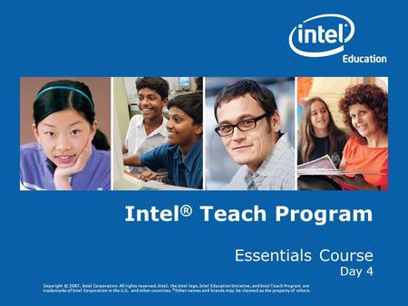 Intel® Teach Program Essentials Course Day 4.