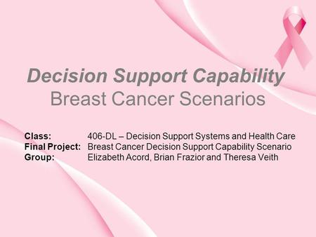 Decision Support Capability Breast Cancer Scenarios