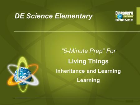 DE Science Elementary 5-Minute Prep For Living Things Inheritance and Learning Learning.