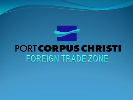What is a Foreign Trade Zone (FTZ)? A secure area located in or near a port of entry that is considered to be outside the country, or at least, outside.