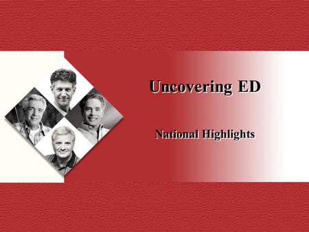 Uncovering ED National Highlights. ED FACTS ED affects 2 to 3 million men in Canada Vascular disease is one of the leading causes of ED 1 Prevalence of.