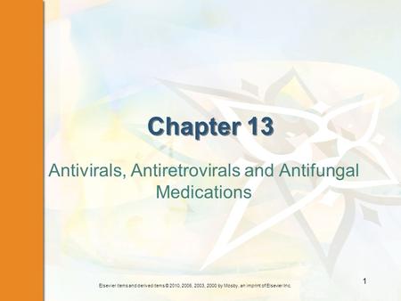 Antivirals, Antiretrovirals and Antifungal Medications