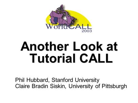 Another Look at Tutorial CALL