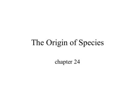 The Origin of Species chapter 24.