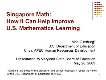Singapore Math: How It Can Help Improve U.S. Mathematics Learning