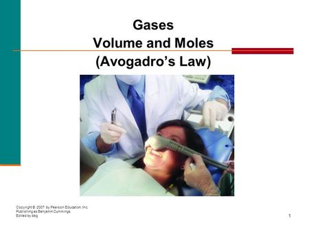 Gases Volume and Moles (Avogadro’s Law)