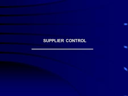 SUPPLIER CONTROL. It given that no raw material or ingredient shold be accepted by a food industry, if it is known to contain parasites, undesirable microorganisms,