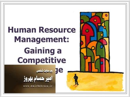 Human Resource Management: Gaining a Competitive Advantage