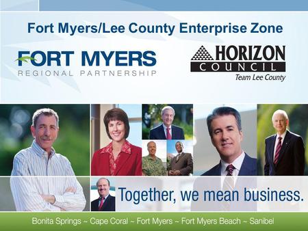 Fort Myers/Lee County Enterprise Zone. Enterprise Zone Areas targeted for economic revitalization Areas targeted for economic revitalization Prior to.