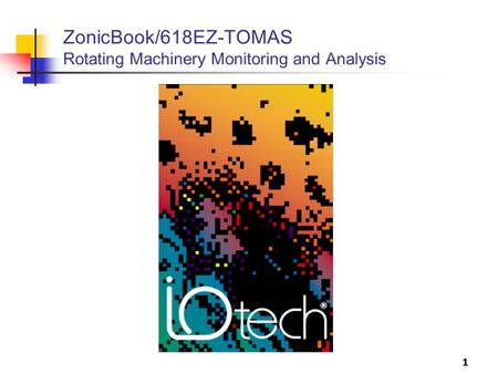 ZonicBook/618EZ-TOMAS Rotating Machinery Monitoring and Analysis