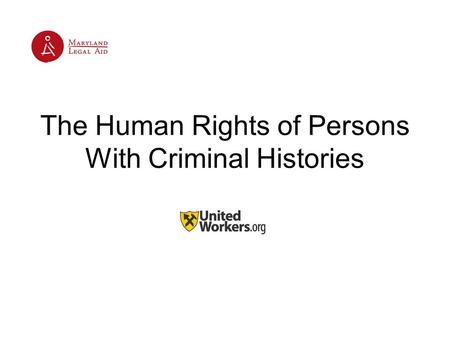 The Human Rights of Persons With Criminal Histories.