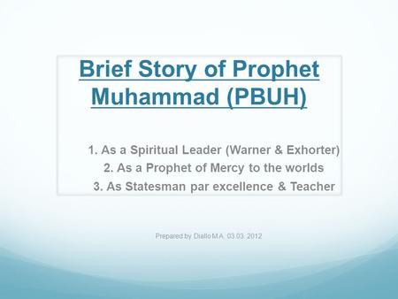 Brief Story of Prophet Muhammad (PBUH)