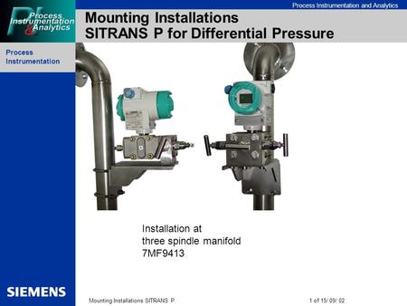 Mounting Installations SITRANS P for Differential Pressure