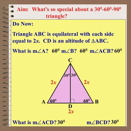 Aim: What’s so special about a triangle?
