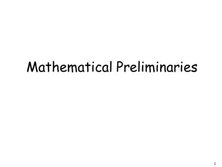 Mathematical Preliminaries