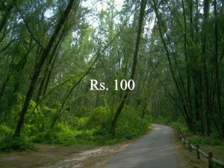 Rs. 100.