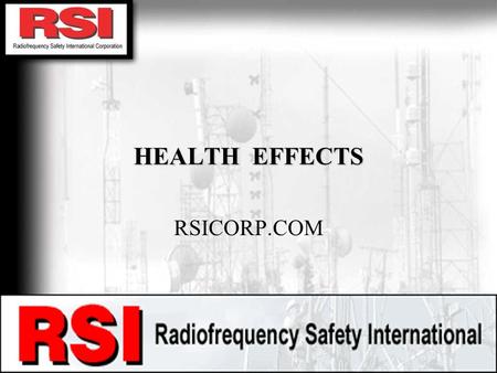 CONFIDENTIAL R.S.I. CORPORATION HEALTH EFFECTS RSICORP.COM.