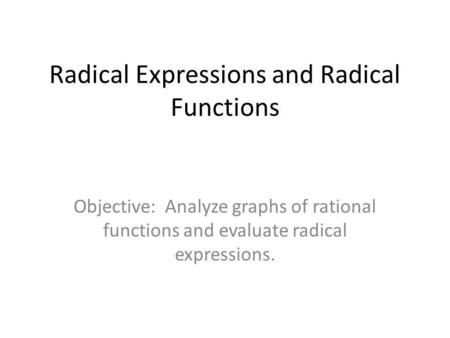 Radical Expressions and Radical Functions