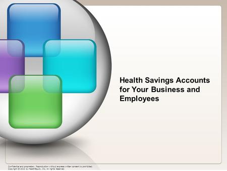 Health Savings Accounts for Your Business and Employees