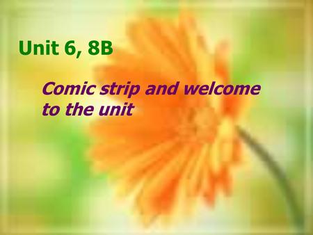Comic strip and welcome to the unit Unit 6, 8B Charity walk traiwalkers ( )