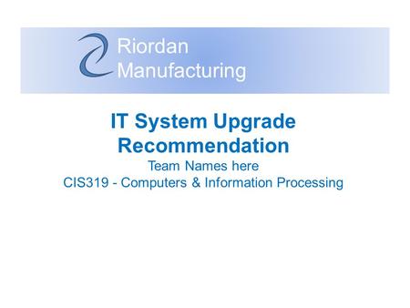 IT System Upgrade Recommendation