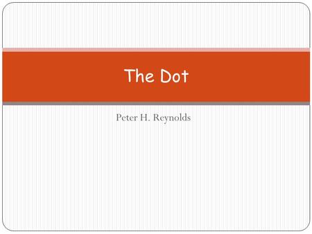 The Dot Peter H. Reynolds.