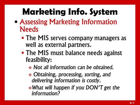 Marketing Info. System Assessing Marketing Information Needs