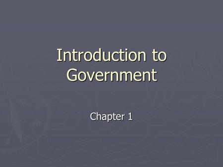 Introduction to Government