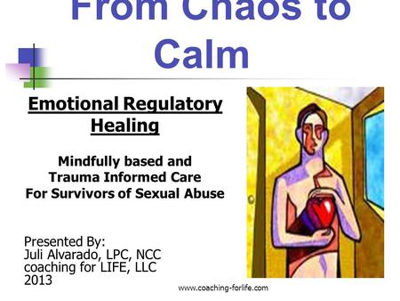 Emotional Regulatory Healing For Survivors of Sexual Abuse
