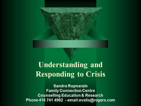 Understanding and Responding to Crisis