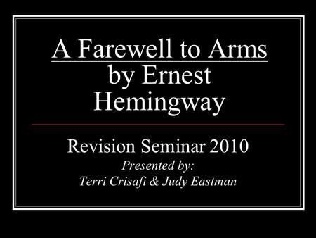 A farewell to arms ernest hemingway essay