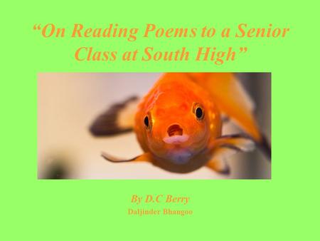 “On Reading Poems to a Senior Class at South High”