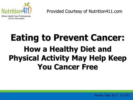 Eating to Prevent Cancer: