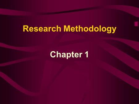 Research Methodology Chapter 1.