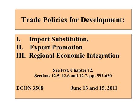 Trade Policies for Development: