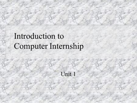 Introduction to Computer Internship