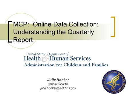 MCP: Online Data Collection: Understanding the Quarterly Report