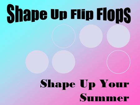 Shape Up Your Summer. Characters Briana Kidd Kimberly Steffey Whitnea Key.