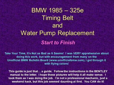 BMW 1985 – 325e Timing Belt and Water Pump Replacement