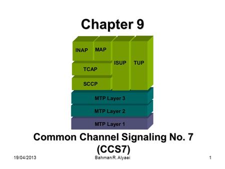 Common Channel Signaling No. 7 (CCS7)