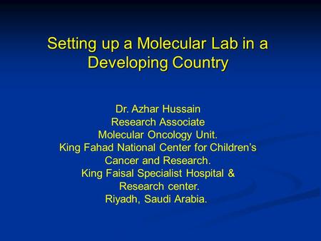 Setting up a Molecular Lab in a Developing Country