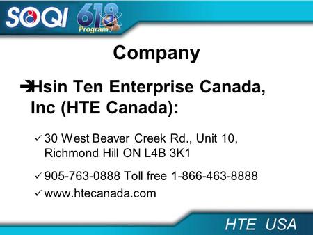 Company Hsin Ten Enterprise Canada, Inc (HTE Canada):
