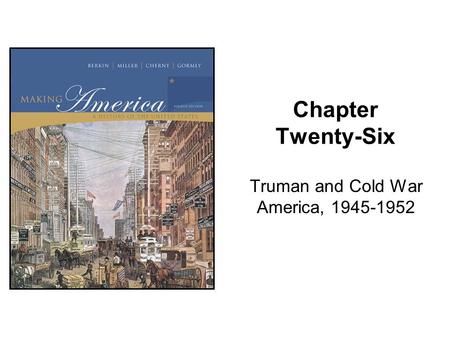 Truman and Cold War America,