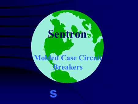 Sentron Molded Case Circuit Breakers s. s V:\WendtDPD Marketing Full Line Sentron Series ON 2 LO HI 6 7 5 3 4 2 LO HI 6 7 5 3 4 2 LO HI 6 7 5 3 4 ON 2.