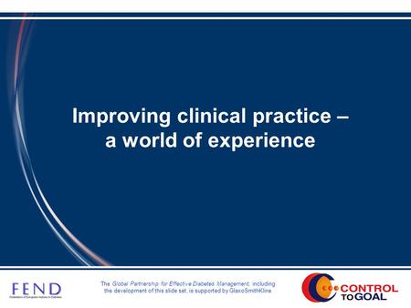 Improving clinical practice – a world of experience