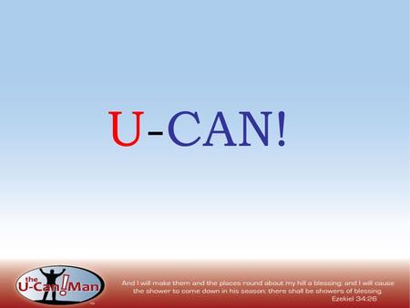 U-CAN!. The U-Can! Man Ephesians 3:20 (E-3:20)Team.
